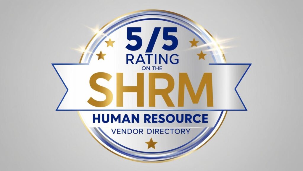 5 out of 5 rating on the SHRM Human Resource Vendor Directory